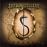 Shadow Gallery - Tyranny